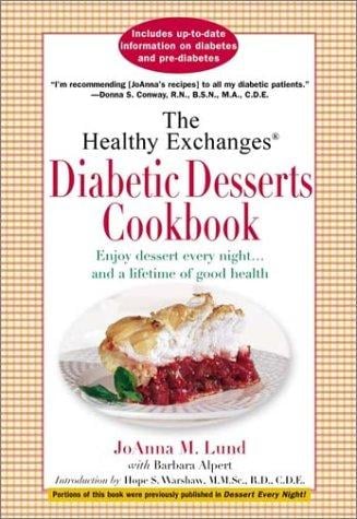 The Healthy Exchanges Diabetic Desserts Cookbook