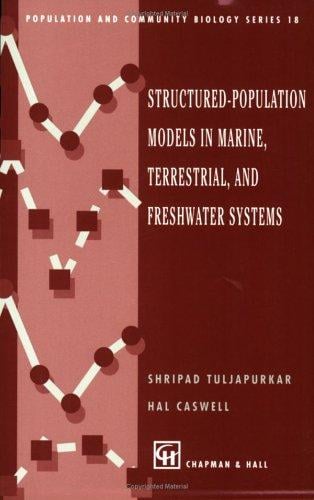 Structured-population models in marine, terrestrial, and freshwater systems