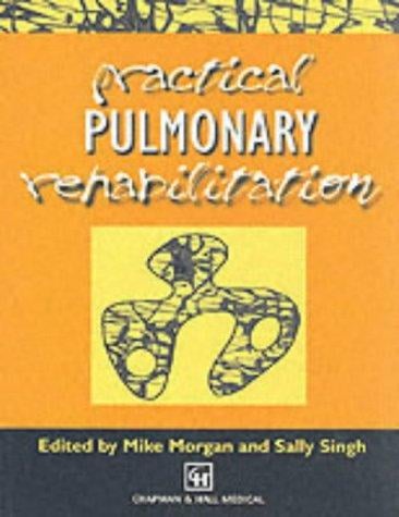 Practical pulmonary rehabilitation