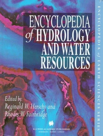 Encyclopedia of hydrology and water resources