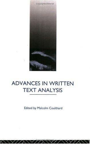 Advances in written text analysis