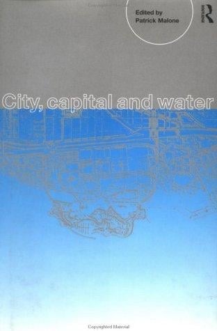 City, capital, and water
