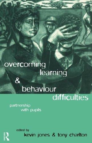 Overcoming learning and behaviour difficulties