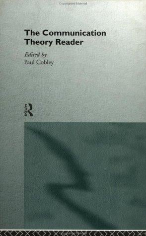The communication theory reader