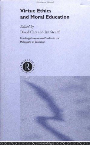 Virtue ethics and moral education