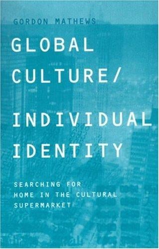 Global culture/individual identity