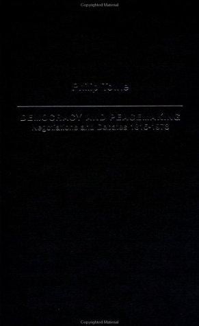 Democracy and Peace Making