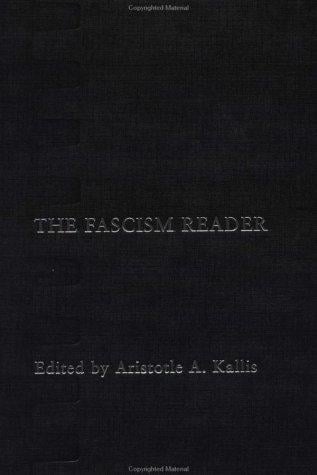The Fascism Reader (Routledge Readers in History)