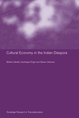Culture and economy in the Indian diaspora