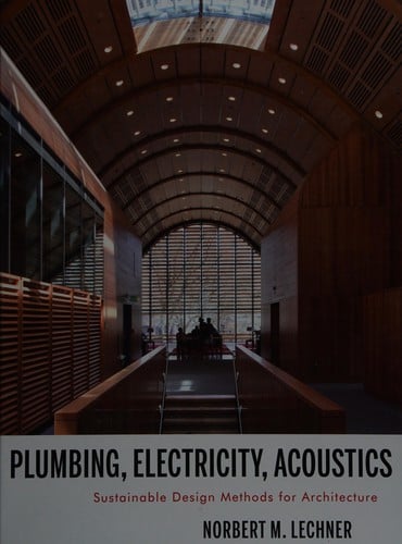Plumbing, electricity, acoustics
