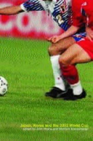 Japan, Korea, and the 2002 World Cup