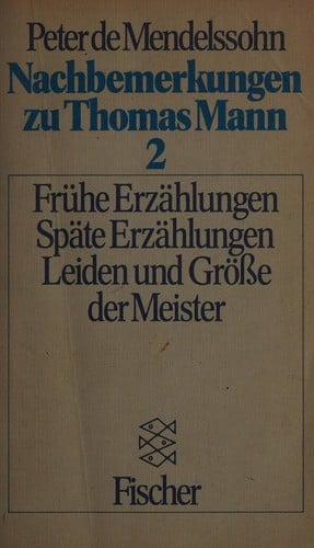 Nachbemerkungen zu Thomas Mann