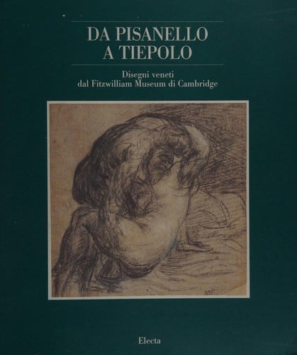 Da Pisanello a Tiepolo