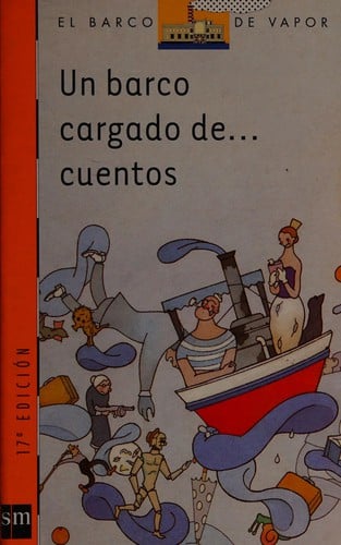 Un Barco Cargado De Cuentos/ a Ship Full of Stories