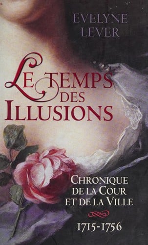 Le temps des illusions