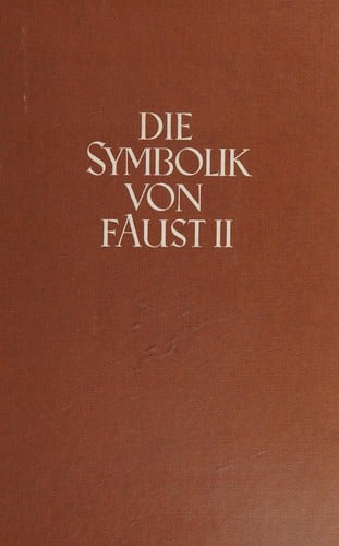 Die Symbolik von Faust II