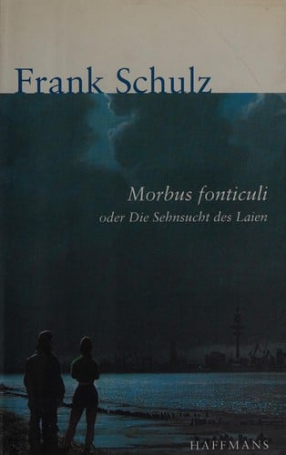 Morbus fonticuli oder Die Sehnsucht des Laien