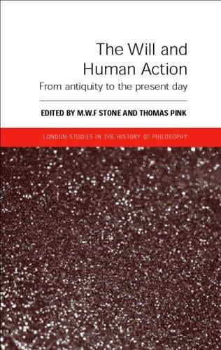 The will and human action