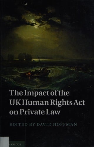The impact of the UK Human Rights Act on private law