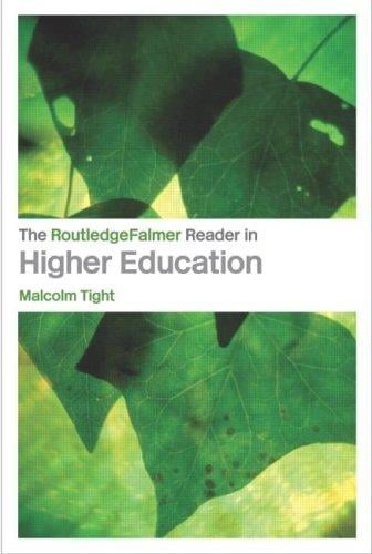 The RoutledgeFalmer reader in higher education