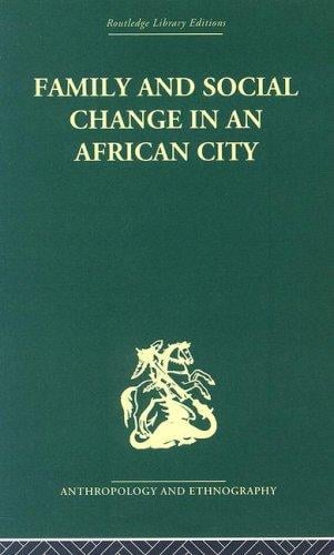Family and Social Change in an African City