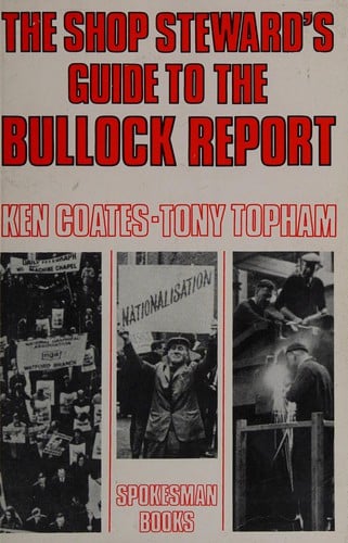 The shop steward's guide to the Bullock Report