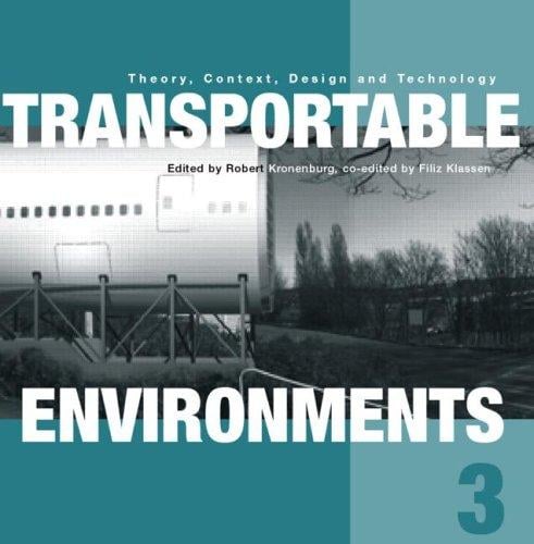 Transportable environments III
