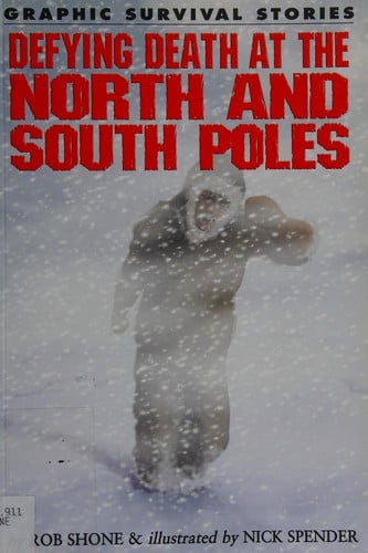 Defying death at the North and South poles