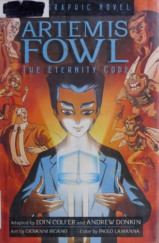 Artemis Fowl. The Eternity Code. The Graphic Novel