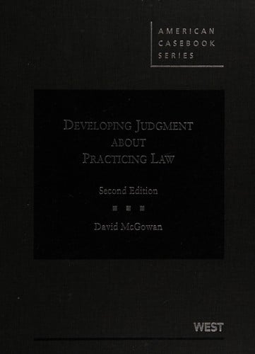 Developing judgment about practicing law