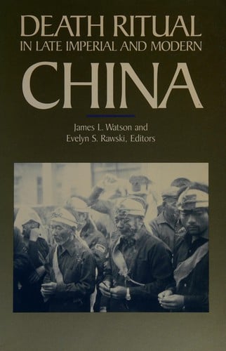 Death ritual in late imperial and modern China