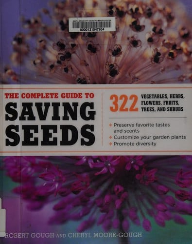 The complete guide to saving seeds