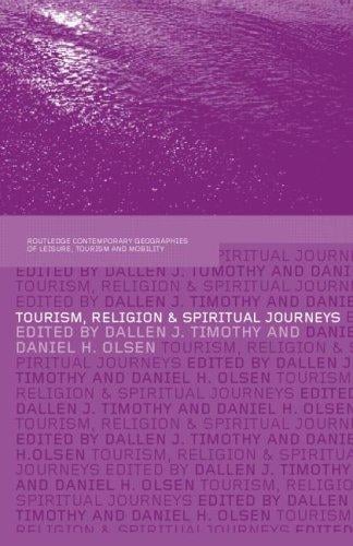 Tourism, religion, and spiritual journeys