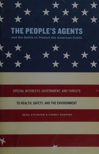 The people's agents and the battle to protect the American public