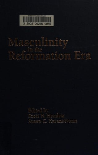 Masculinity in the Reformation era