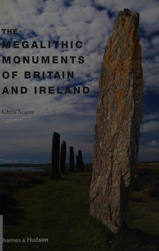 MEGALITHIC MONUMENTS OF BRITAIN & IRELAND