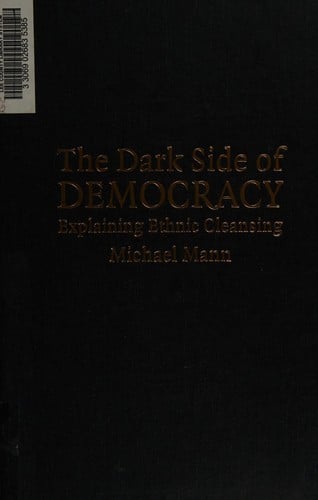 DARK SIDE OF DEMOCRACY: EXPLAINING ETHNIC CLEANSING
