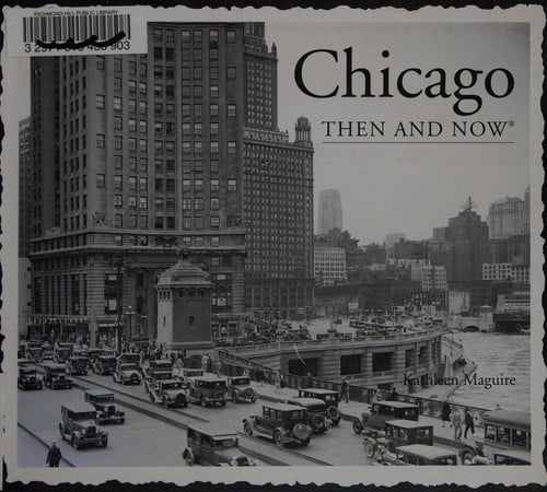 Chicago then & now