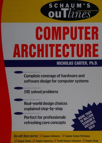 Schaum's outline of computer architecture