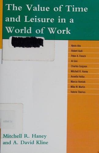 The value of time and leisure in a world of work