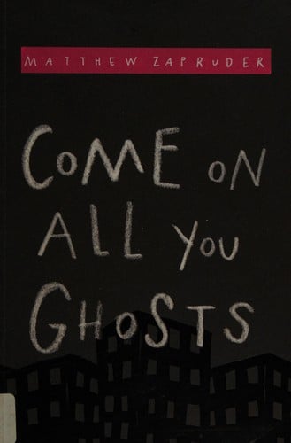 Come On All You Ghosts