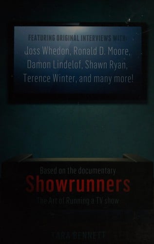 The official companion to the documentary Showrunners