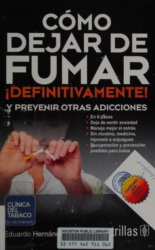 Cómo dejar de fumar ¡definitivamente! y prevenir otras adicciones