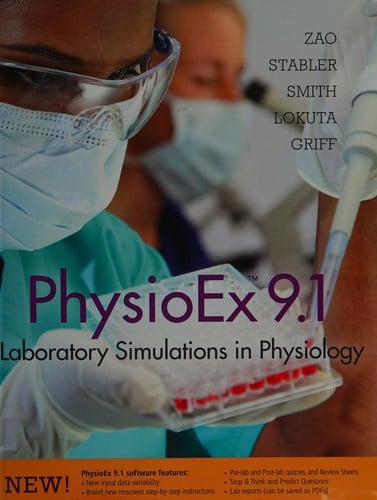 PhysioEx (TM) 9.0 : laboratory simulations in physiology with 9.1 update [recurso electrónico]