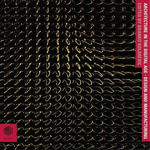 ARCHITECTURE IN THE DIGITAL AGE