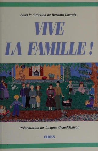Vivre la famille!