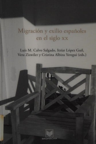 Migración y exilio españoles en el siglo XX