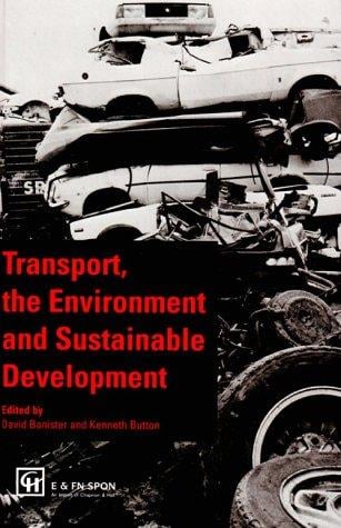 Transport, the environment and sustainable development