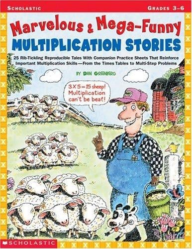 Marvelous & mega-funny multiplication stories
