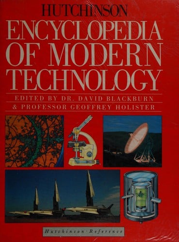 Hutchinson encyclopedia of modern technology